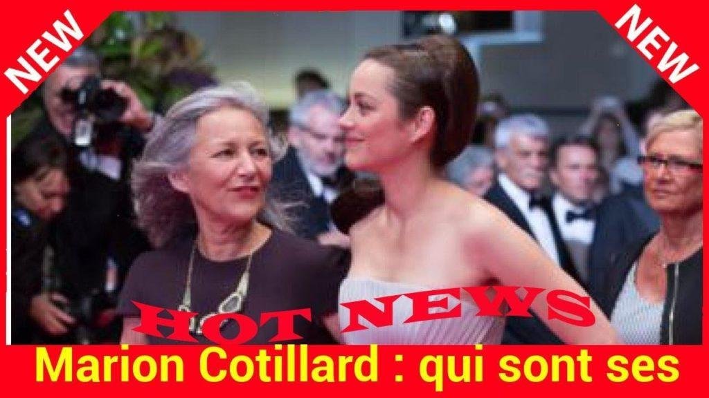 Marion Cotillard Ses Parents